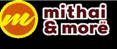 Mithai and More